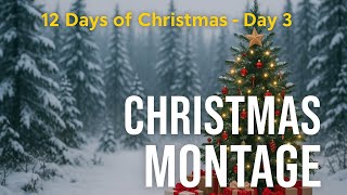 Christmas Montage - 12 Days of Christmas - Day 3 screenshot 3