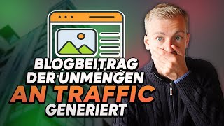 How to: Blogbeiträge die tausende Klicks generieren [2026]