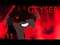 Geyser || Ashfur AU MAP [Part 11]