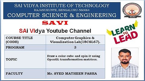 Program 3- Draw a colour cube and spin it using OpenGL transformation matrices.