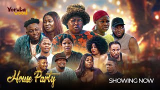 HOUSE PARTY - Watch Kemi Apesin, Tobi Makinde, Yemi Elesho Latest 2025 Comedy Movie Drama #trending