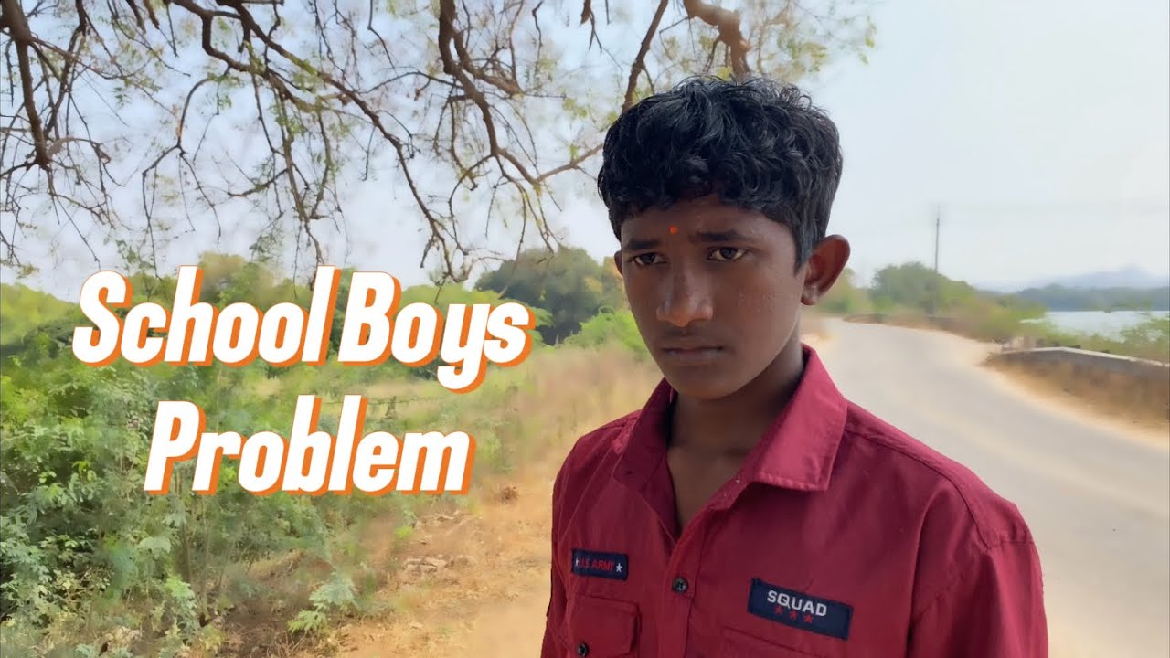 School Boys Problem every village 