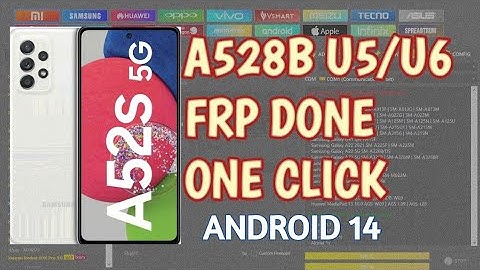 Samsung A528B 5g frp remove U5/U6 Bit Security | Samsung A52s frp Bypass | frp remove By Unlock tool