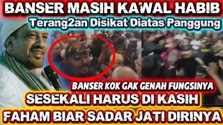 GARA2 MASIH KAWAL HABIB  ANSOR BANSER LANGSUNG DISIKAT DI ATAS PANGGUNG #arnyusmedia 