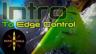 How to Kayak  Intro to Edge Control