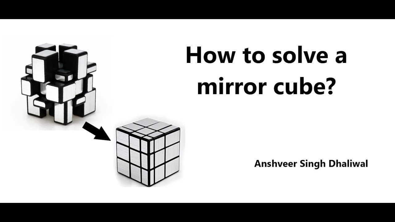 How to solve Mirror cube? Anshveer Singh Dhaliwal YouTube