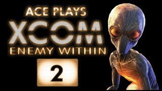 Ace Plays: XCOM Enemy Within - EP2- Operation Forgotten Savior