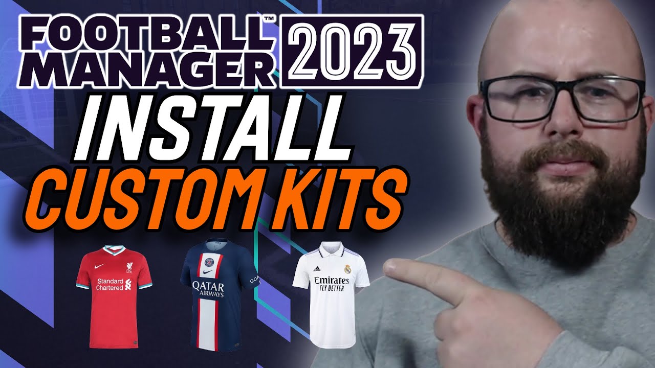 How to install kits and logo packs in Football Manager 2023