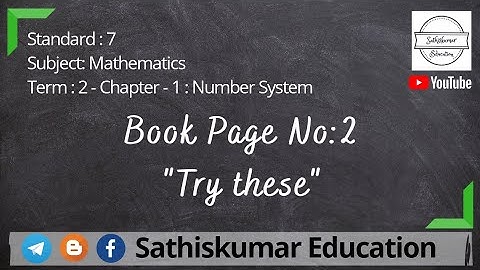 7th Standard Maths - Term:2- Ch:1 - Number System - " Try these " - Book Page No:2