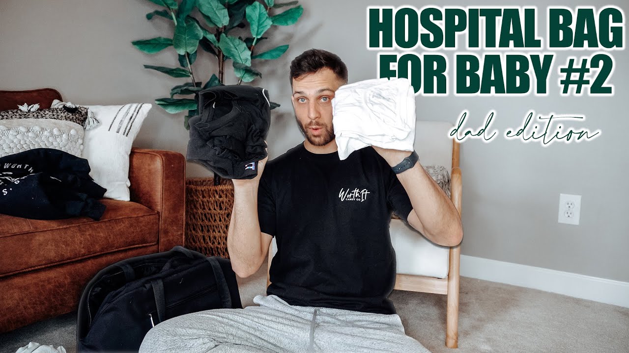 HOSPITAL BAG *dad edition Packing For Baby 2 YouTube