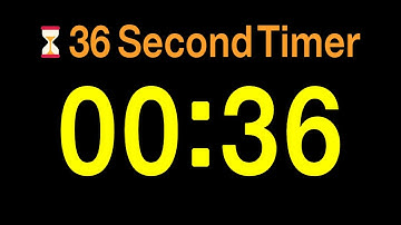 ⏱ 36 Second Timer / 🔊 Alarm / 👍 Simple Timer