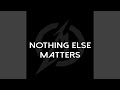 Nothing else matters cover