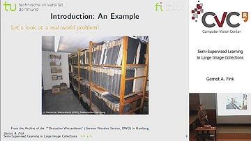 2016/01/22 - Gernot A. Fink: "Semi-Supervised Learning in Large Image Collections"