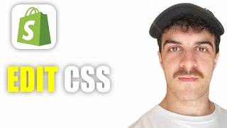 How to Edit Shopify CSS (2026 Guide)