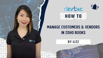 How to Manage Customers & Vendors in Zoho Books | Online Accounting Software for Businesses