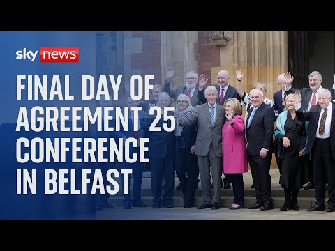 Global leaders deliver speeches on final day of Agreement 25 conference