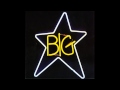 Big Star - In The Street (Alternate single mix)