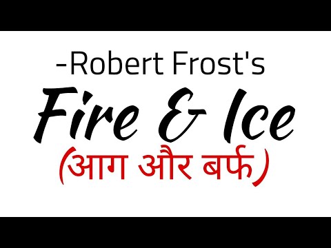 Fire And Ice By Robert Frost In Hindi Summary Explanation And Full Analysis Class 10th Poem Youtube