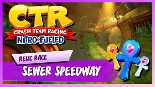 Crash Team Racing Nitro-Fueled Sewer Speedway Platinum Relic Race Hard