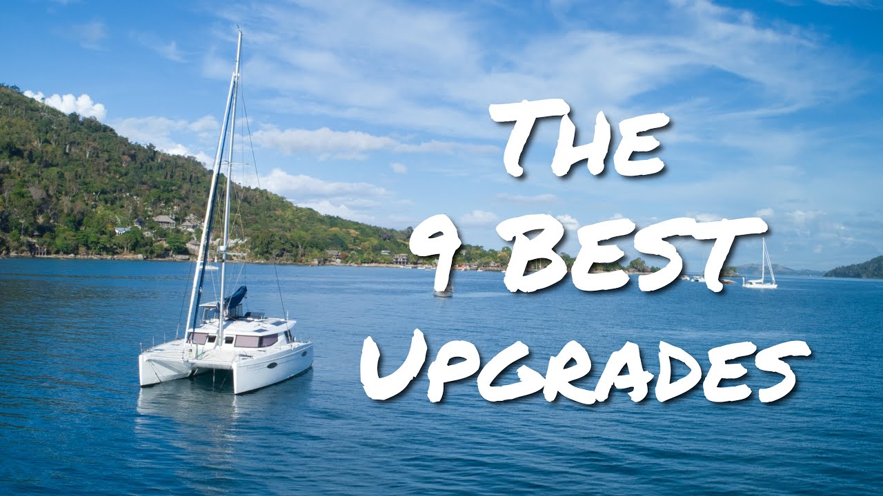 The 9 BEST UPGRADES for a Blue Water Boat