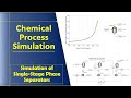 Single Stage 2-Phase & 3-Phase Separators | Flash2 & Flash3 | VLE & VLLE | Component Separator