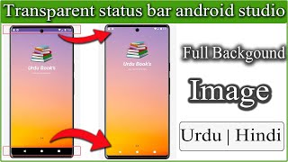 transparent status bar android studio | transparent navigation bar | Fullscreen Activity | AmjadTech screenshot 4