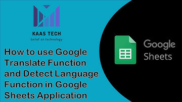Google Translate |  How to use Translate & Detect language function in Google Sheets Application