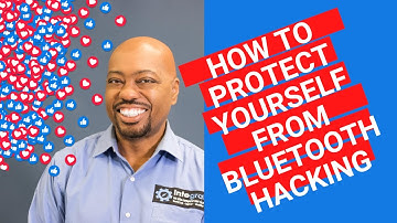 How To Protect Yourself From Bluetooth Hacking