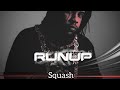 Squash  run up official audio