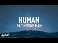 Rag'n'Bone Man - Human (Lyrics)