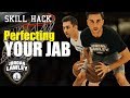 Skill Hack: Perfecting Your Jab!!!