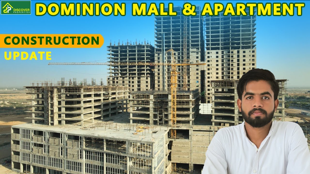 Dominion Mall and Apartment Construction Update Bahria Town Karachi