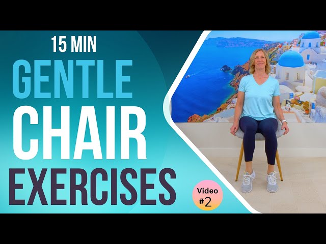 15 min GENTLE CHAIR EXERCISES for SENIORS to Improve Range of Motion,  Posture & Flexibility 