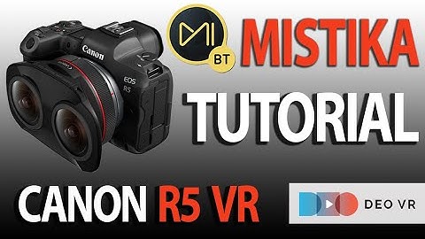 Canon R5 Tutorial - learn how to prepare your footage in SGO Mistika Boutique