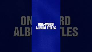 One-Word Album Titles | Category | JEOPARDY!