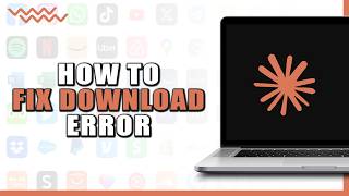 How To Fix Claude Download Error (Quick Tutorial)