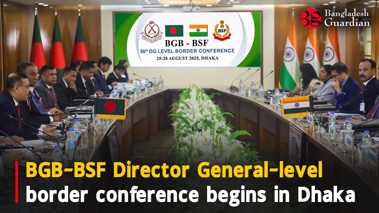 BGB-BSF Director General-level border conference begins in Dhaka | Bangladesh Guardian News