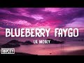 Lil Mosey - Blueberry Faygo (Lyrics)
