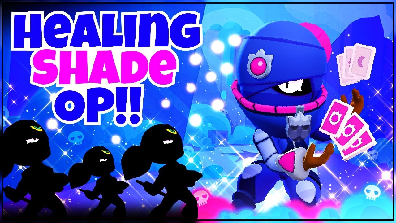 Tara With Healing Shade Overpowerd Pro Gameplay Brawl Stars Youtube