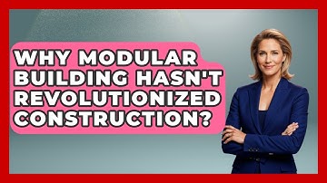 Why Modular Building Hasn