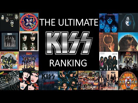 The Ultimate Kiss Ranking - All Songs & Albums Rated With 24 Songs From All Eras Featured
