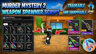 [⛱️❄️] OP MM2 Script 2026 - Weapon Spawner (Equippable and Tradeable)| Murder Mystery 2 | KEYLESS