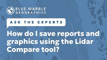 Ask The Experts: How do I save reports and graphics using the Lidar Compare Tool in Global Mapper?