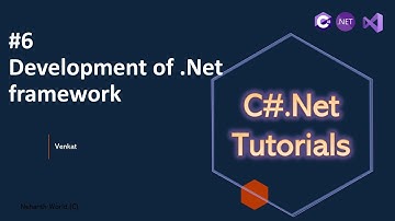 Part 6 Development of .Net Framework || C#.Net Tutorials For Beginners & Experienced | @NehanthWorld