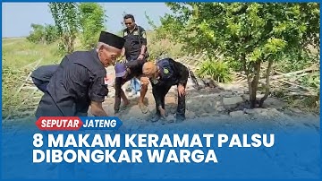 Bikin Resah, 8 Makam Keramat Palsu di Sawojajar Brebes Dibongkar Warga