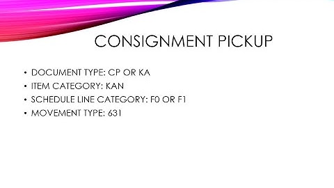 PRCTICAL 4 CONSIGNMENT PICKUP CONFIG AND TRANSACTIONAL PROCESS IN SAP SD S4 HANA SALES