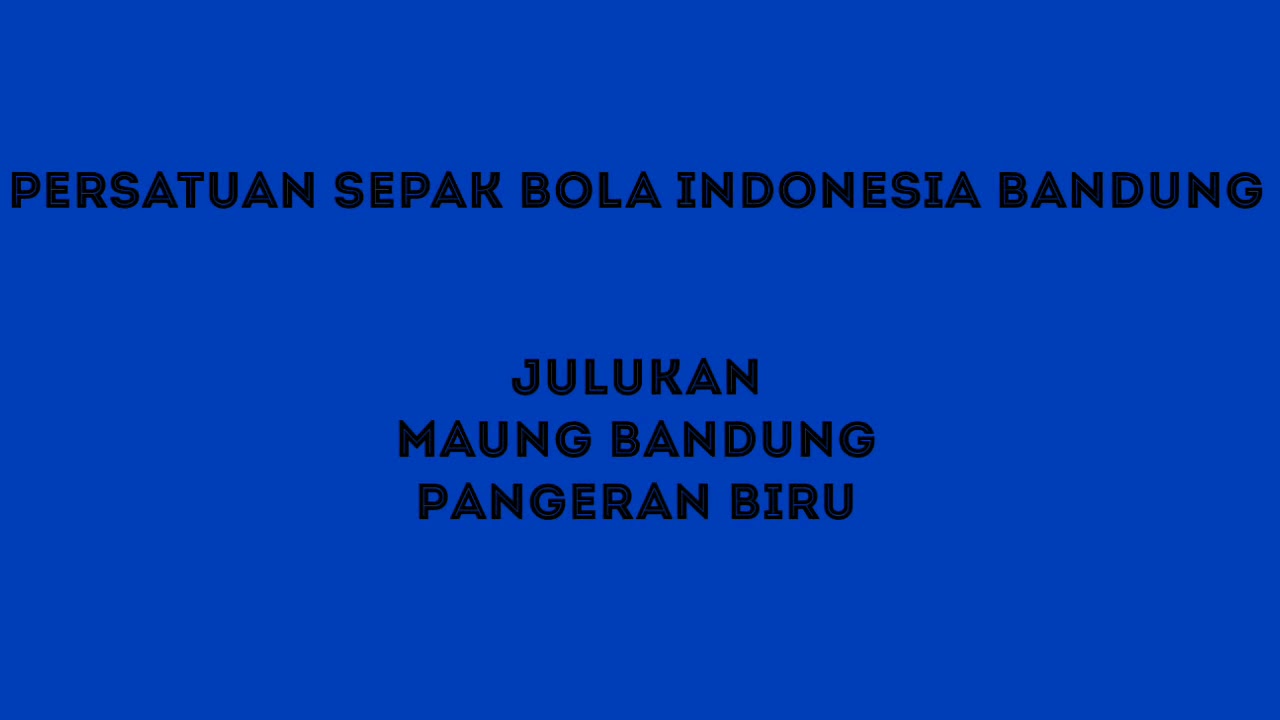 Persib Bandung Pangeran biru - YouTube