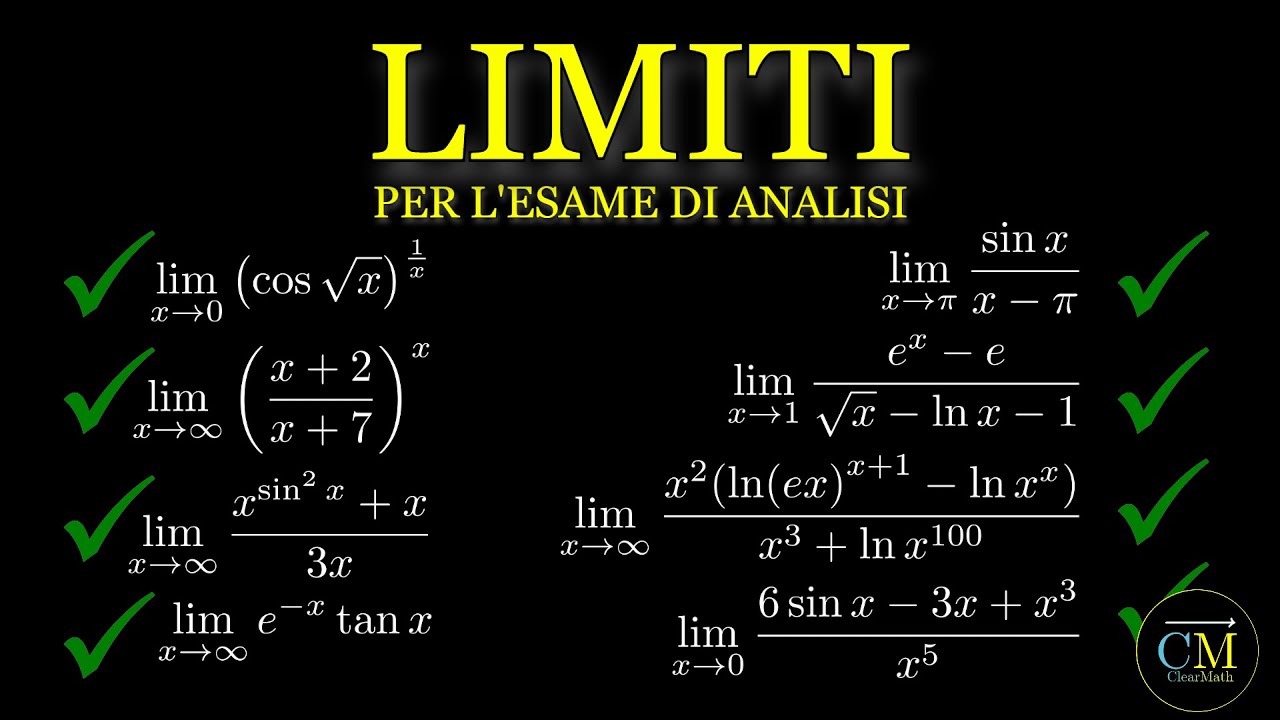 8 Limiti di Funzioni fondamentali per passare Analisi 1