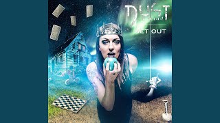 Video thumbnail of "Dust In Mind - Get Out"