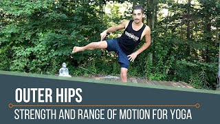 Outer Hip Strength and Range of Motion for Yoga